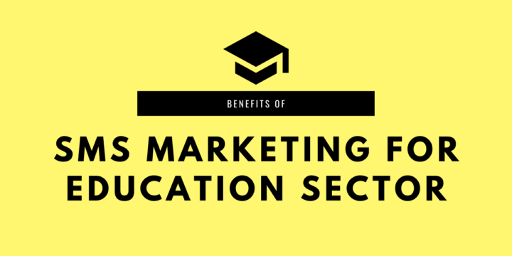 How-Bulk-SMS-Marketing-Benefit-Educational-Sector-720x360