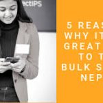 5 Reasons now is a Great Time to Try Bulk SMS in Nepal