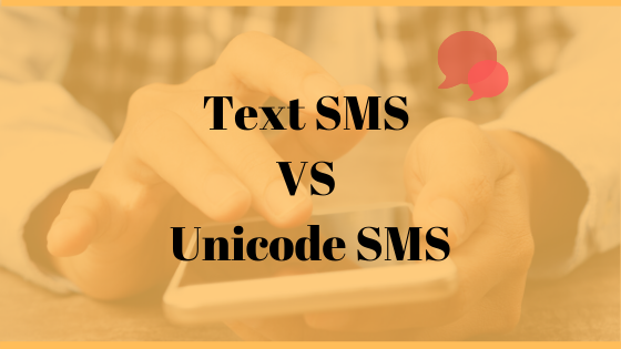 Text SMS and Unicode SMS