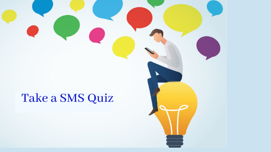 Take a SMS Quiz