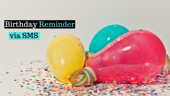 birthday reminder via SMS