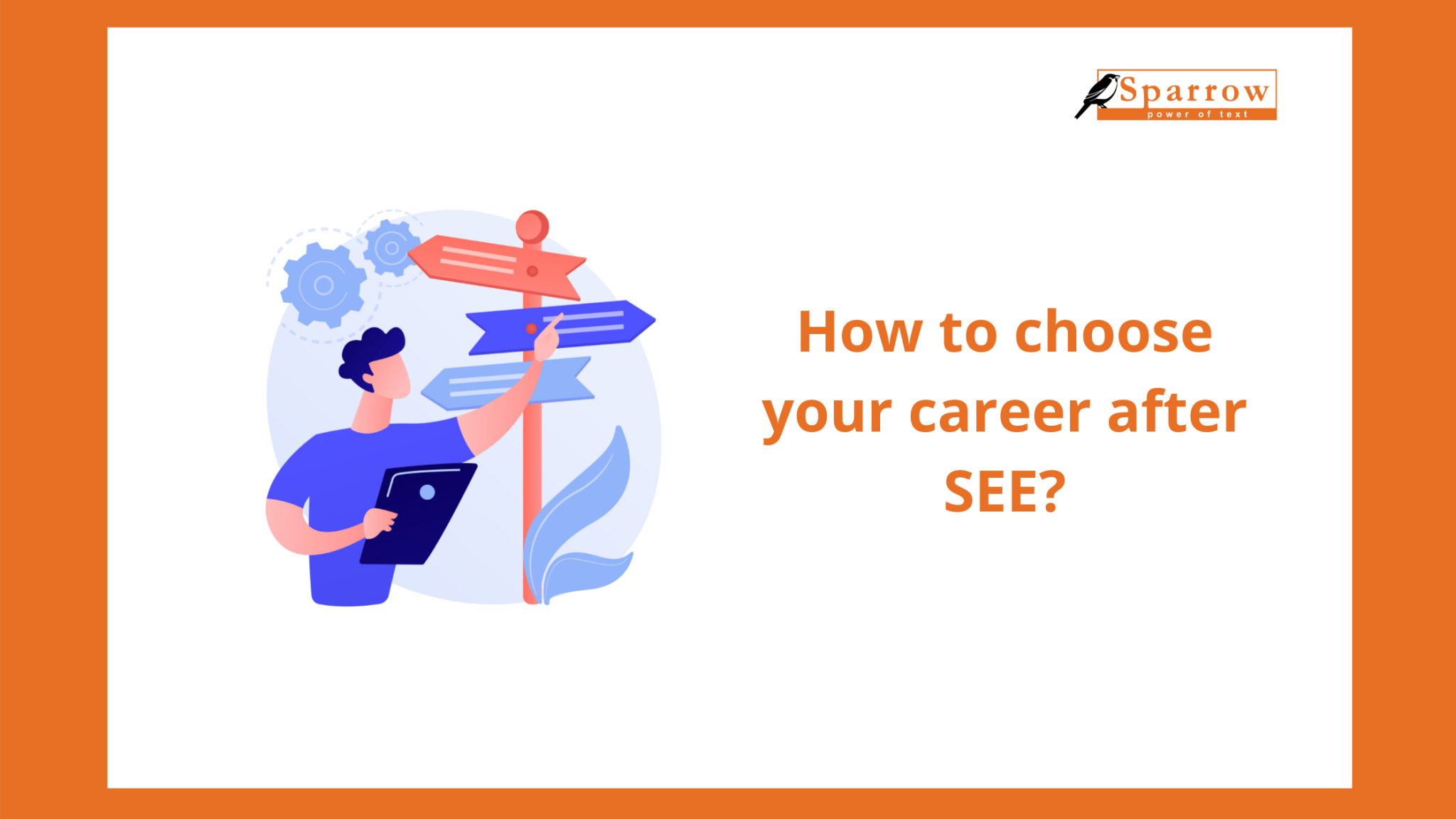 How to choose your career after SEE?