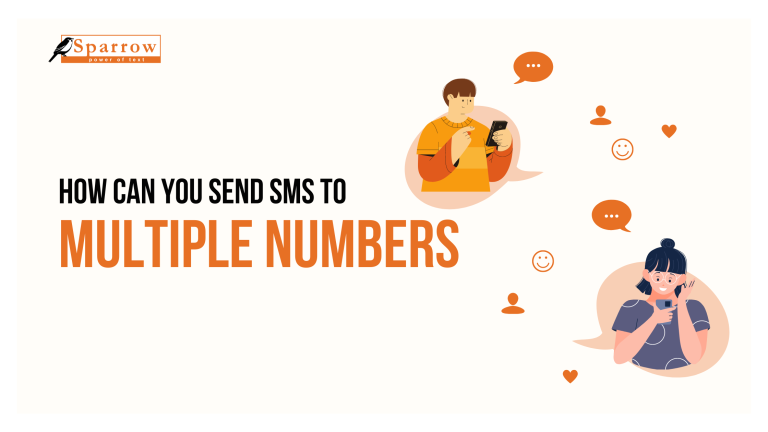 How you can send SMS to multiple numbers with Sparrow SMS