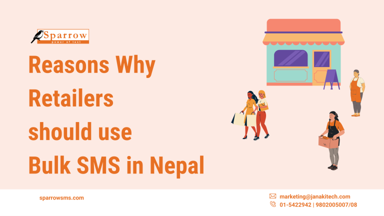 Reasons Why Retailers & Wholesalers should use Bulk SMS in Nepal 