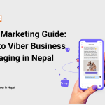 Viber Marketing Guide: Intro to Viber Business Messaging in Nepal