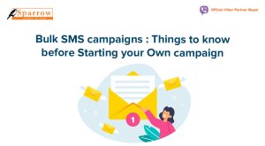 Bulk SMS campaigns : Things to know before starting your own campaign