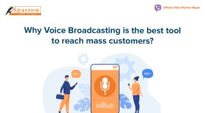 Why Voice Broadcasting is the best tool to reach mass customers