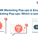 SMS Marketing Pop-ups & Email Marketing Pop-ups