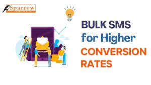 How to Optimize Your Bulk SMS Messages for Higher Conversion Rates?