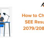 Check SEE Result 2079 2080: Everything You Need to Know