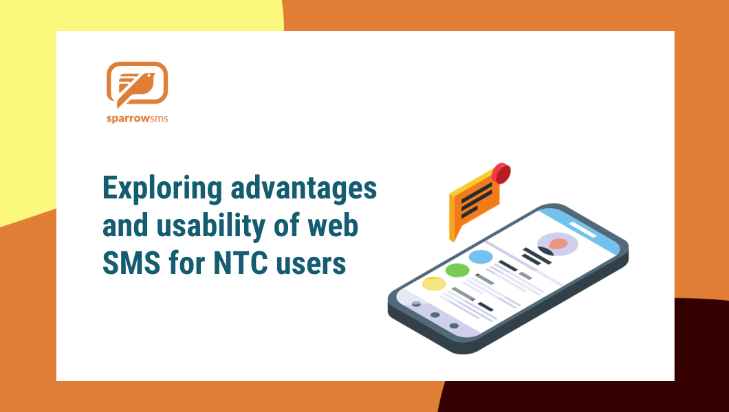 Exploring the Advantages and Usability of Web SMS for NTC Users