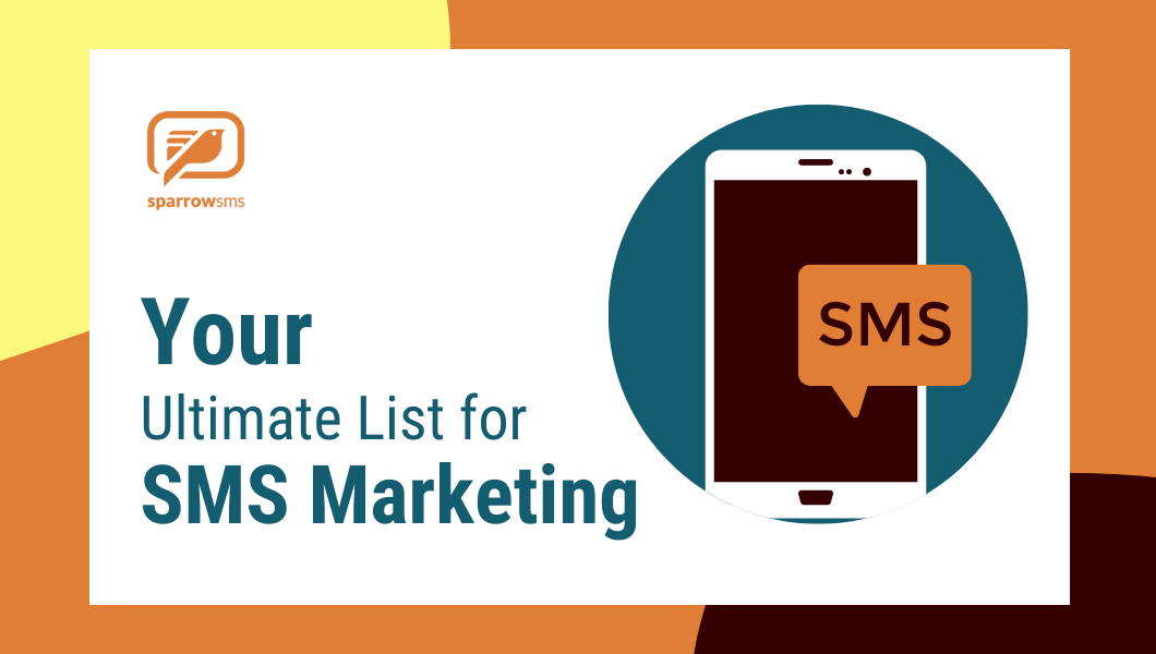 The ultimate list of things you must do with SMS Marketing
