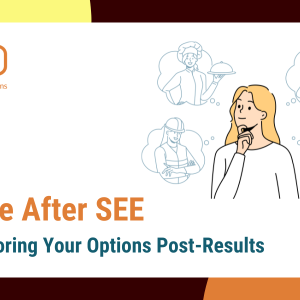 Navigating Your Path After SEE Results: A Comprehensive Guide