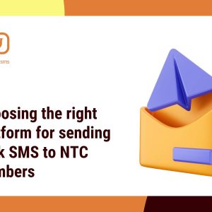 Choosing the Right Platform for Sending Bulk SMS to NTC Numbers